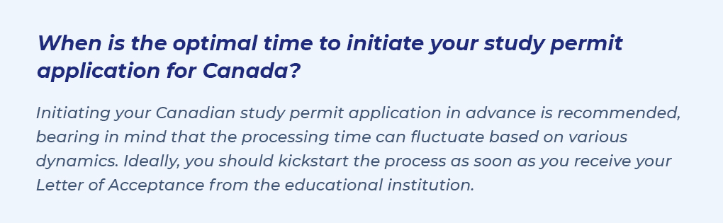 When is the optimal time to initiate your study permit application for Canada