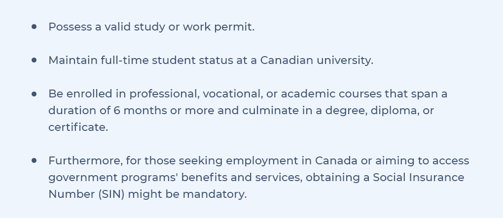 Possess a valid study or work permit 