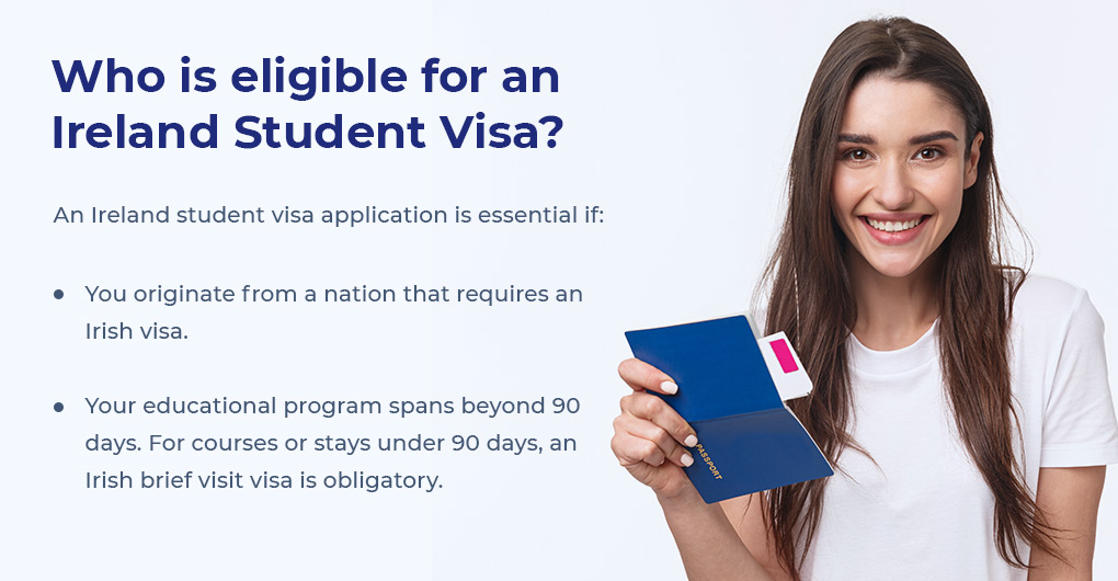 Who is eligible for an Ireland Student Visa? 